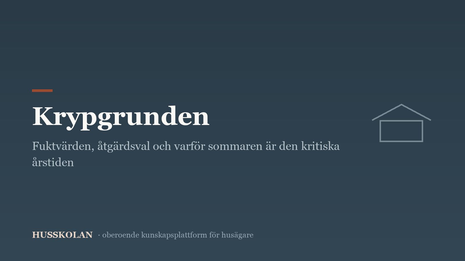 Husskolans guide om fukt och åtgärder i krypgrund